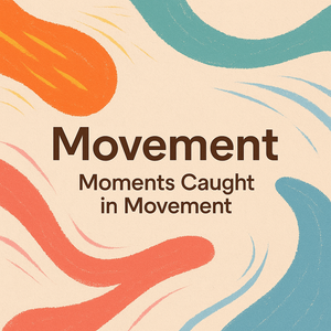 Movement