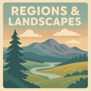 Regions & Landscapes