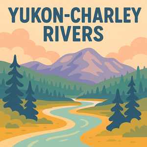 Yukon–Charley Rivers National Preserve (AK)